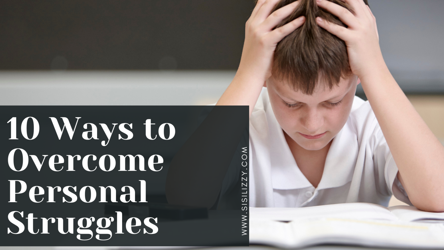 Personal Struggles
