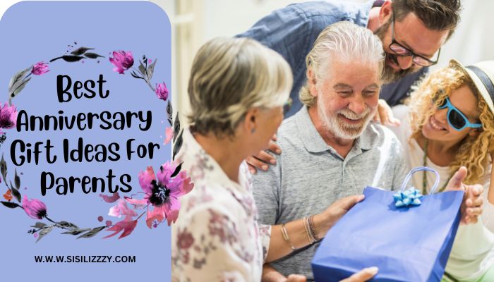 15 Best Anniversary Gift Ideas For Parents