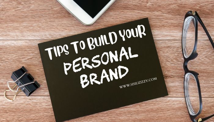 Building A Personal Brand: 5 Essential Tips To Follow